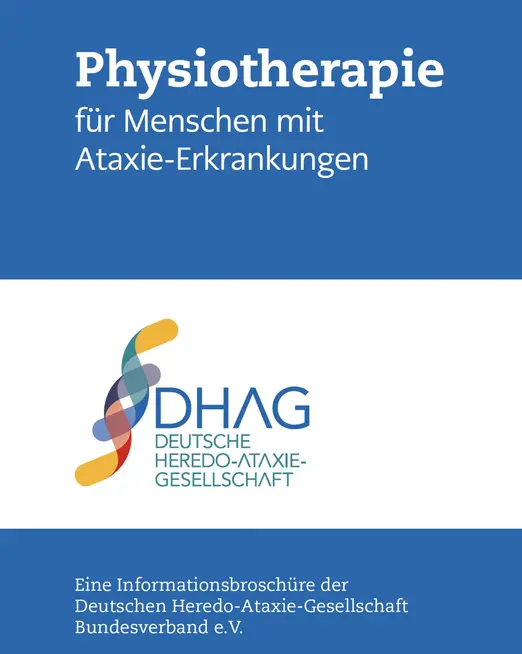 Titelbild einer Informationsbroschüre der Deutschen Heredo-Ataxie-Gesellschaft (DHAG) mit dem Titel 'Physiotherapie für Menschen mit Ataxie-Erkrankungen'.