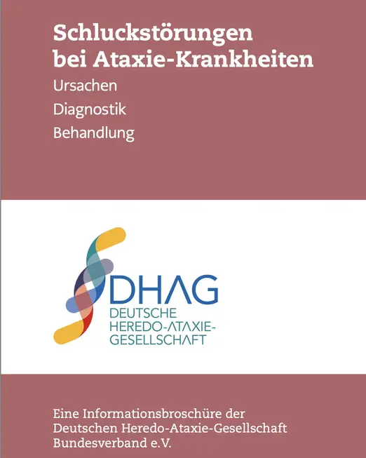 Titelbild einer Informationsbroschüre der Deutschen Heredo-Ataxie-Gesellschaft (DHAG) mit dem Titel 'Schluckstörungen bei Ataxie-Krankheiten - Ursachen, Diagnostik, Behandlung'.